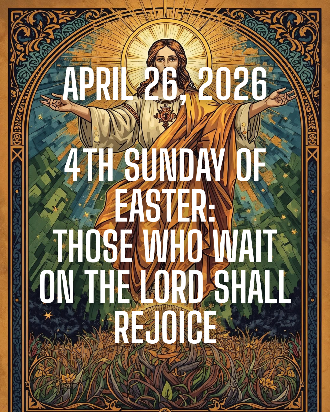 Matins - 4th Sunday of Easter