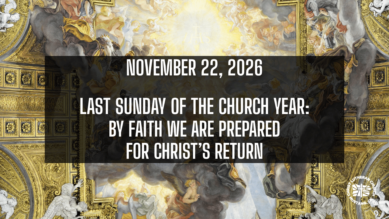 Communion - Last Sunday of the Church Year