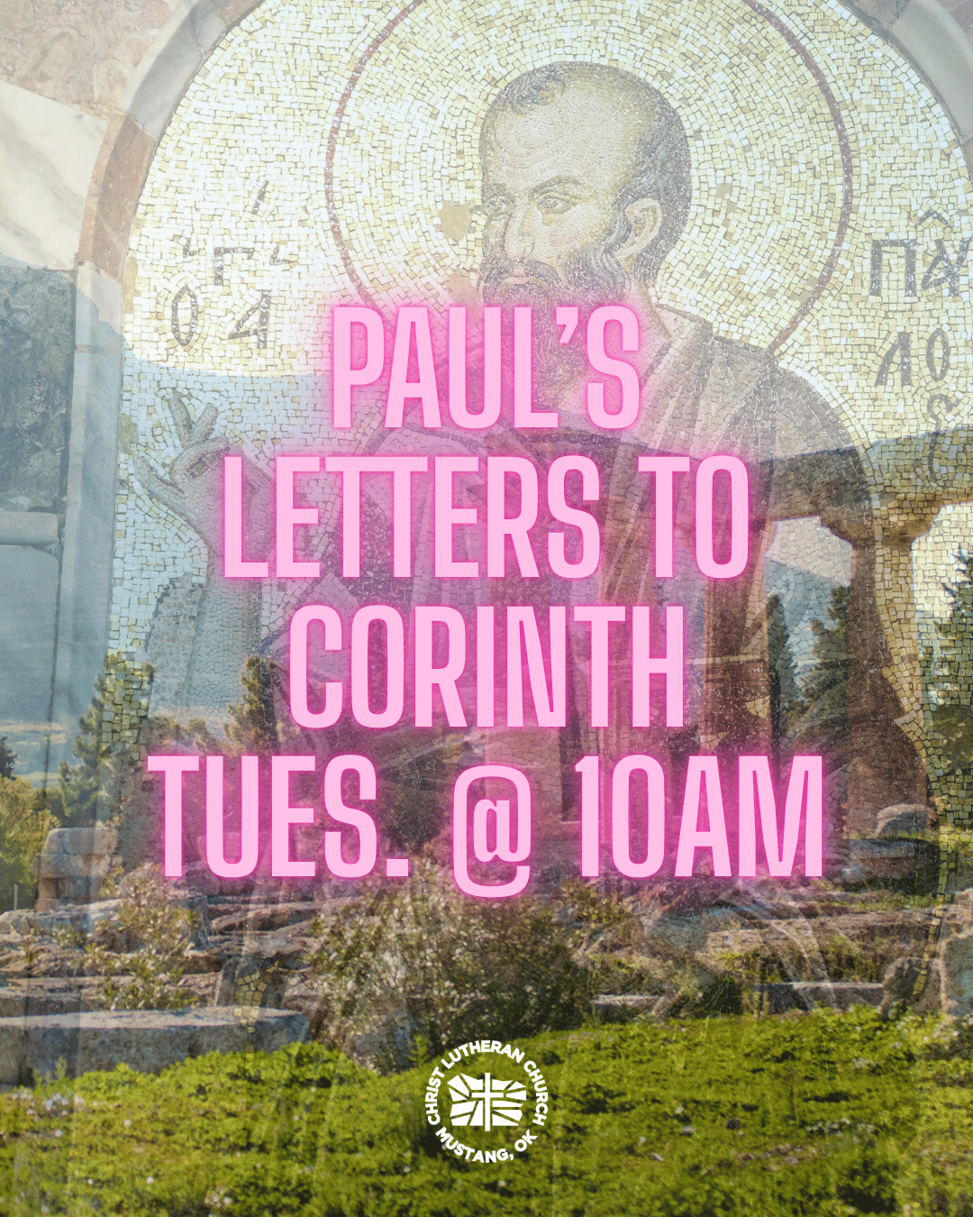 Christ Lutheran in Mustang, OK explores Paul's letters to Corinth in this exciting and engaging Bible study