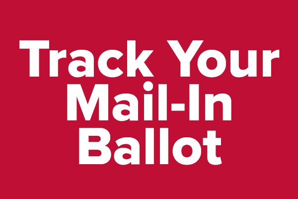 Track Your Mail-In Ballot