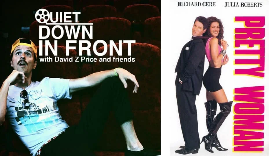Quiet Down In Front: Pretty Woman