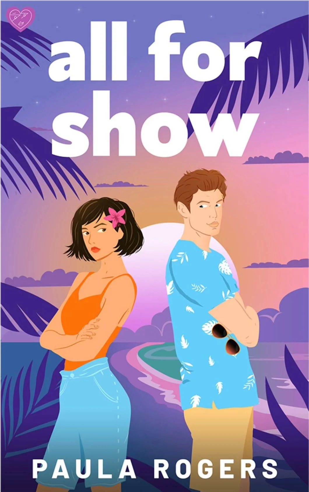 cover of romance novel All for Show by Paula Rogers
