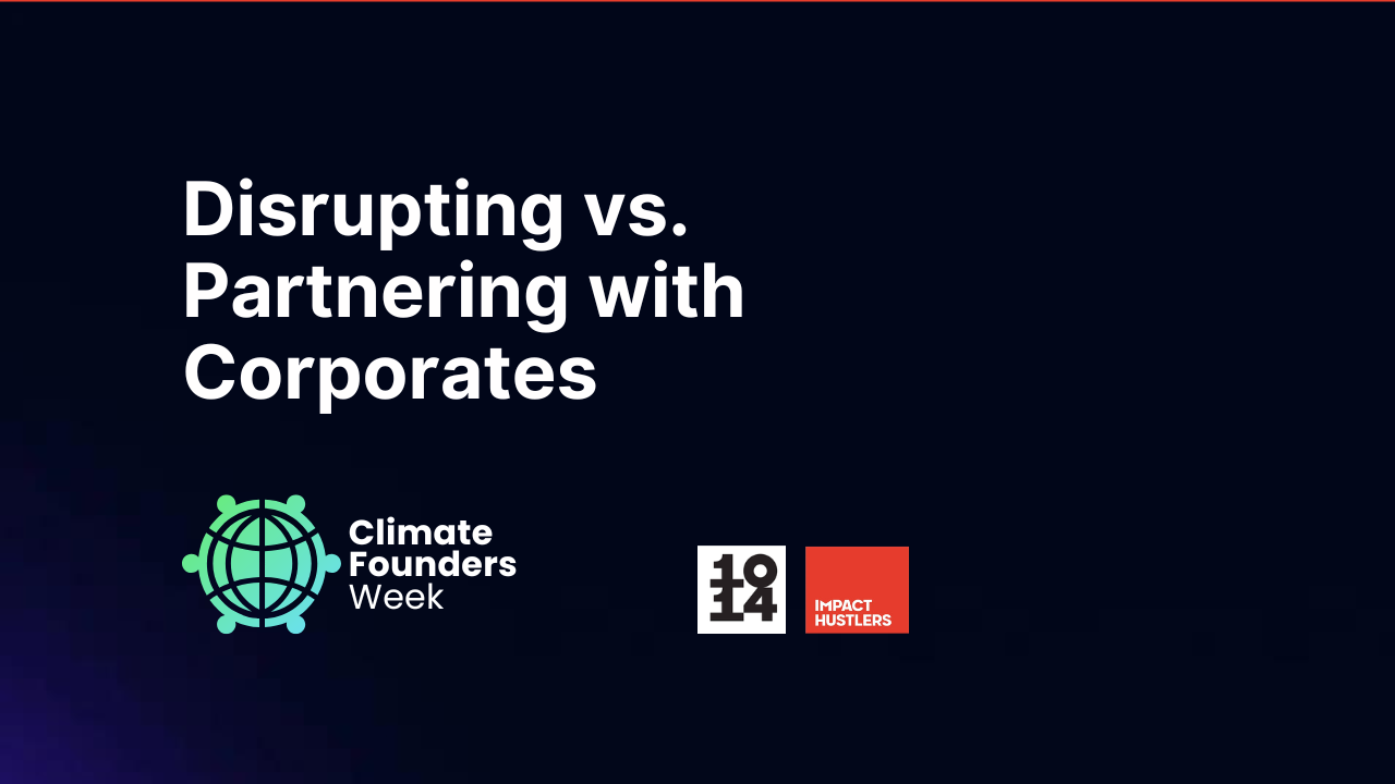 Virtual Talk: Disrupting vs. Partnering with Corporates