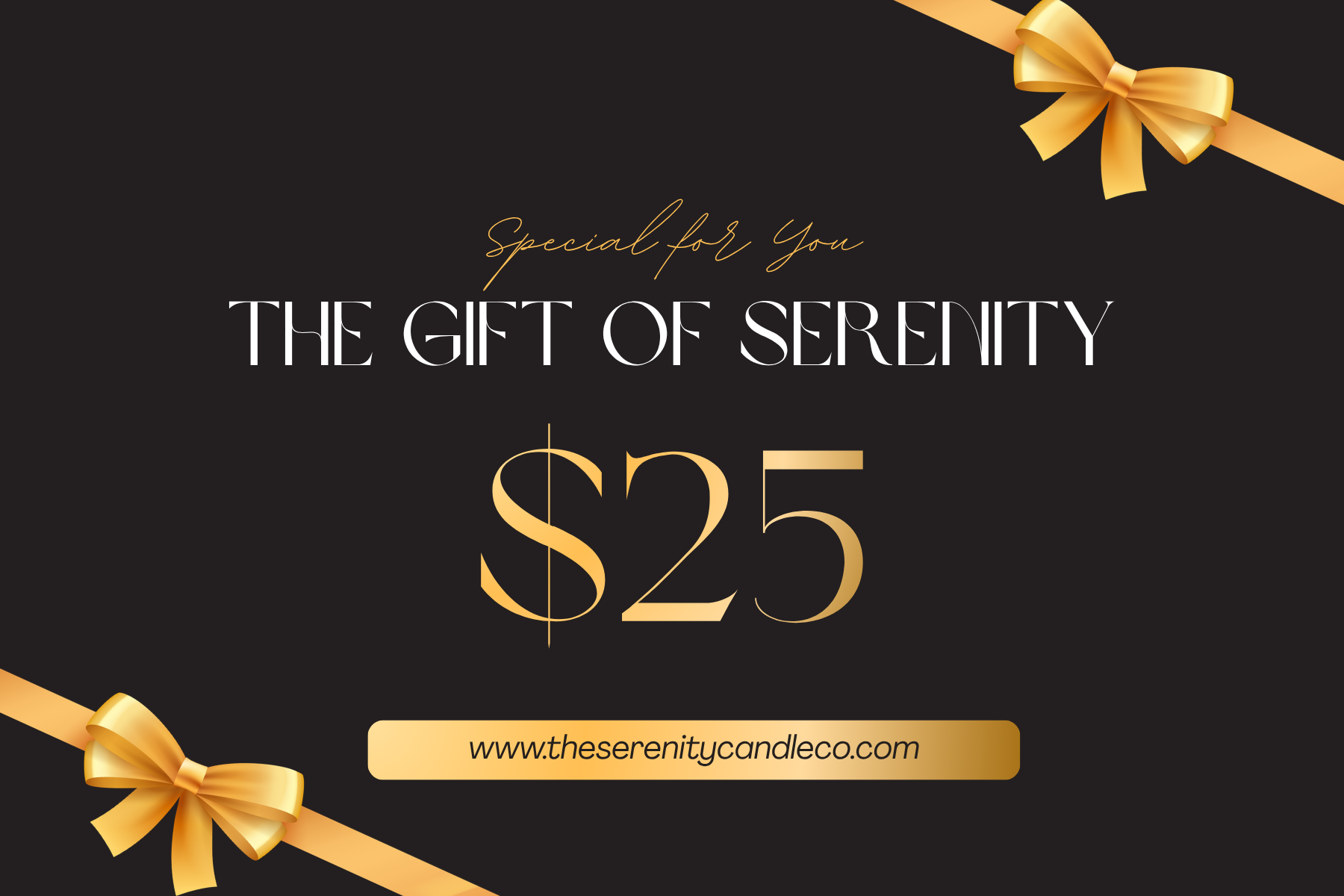 Serenity $25