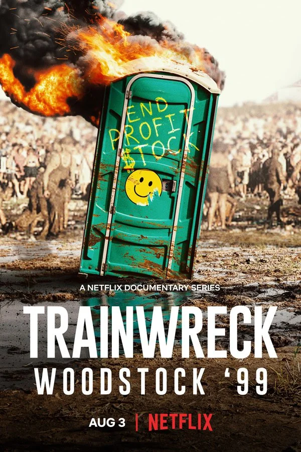 Trainwreck Woodstock 99 movie poster