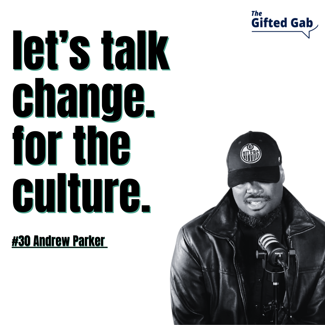 Who's Really Making Change in the Community? Andrew Parker has the answers.