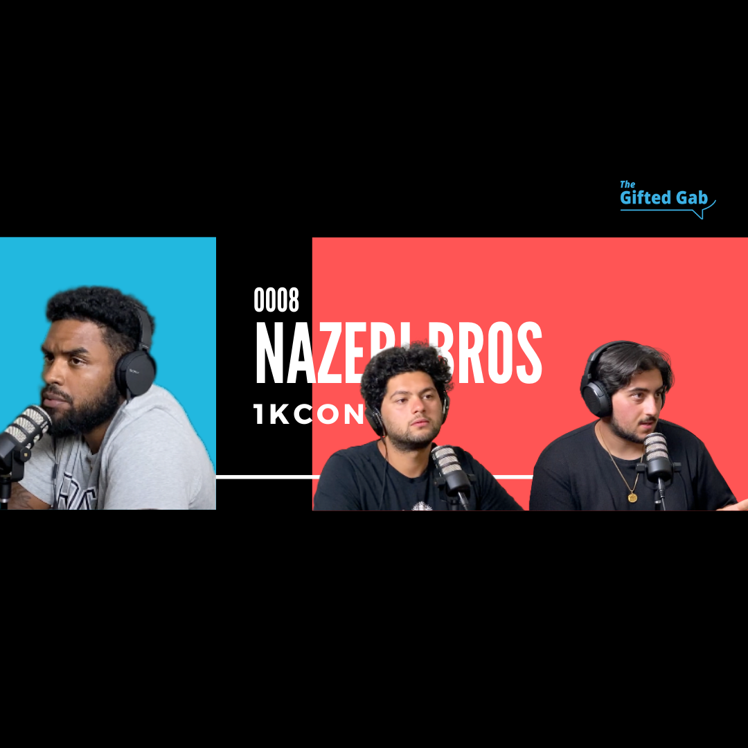 1K Convos: Omid and Neema Nazeri join The Gifted Gab to discuss gratitude and setting yourself free