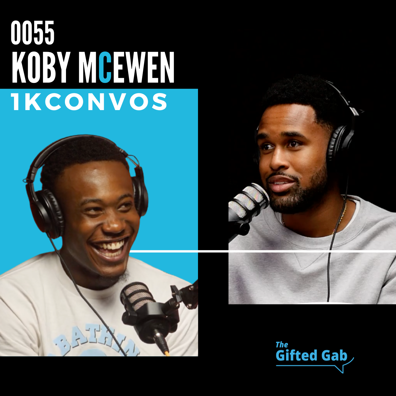 Idols to Rivals | 1K Convos #55 ft Koby McEwen episode artwork