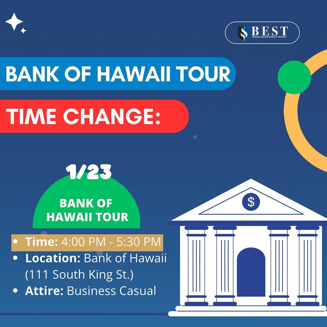 ‼️ TIME CHANGE ‼️ Please be advised that the time for our Bank or Hawaii Tour is now at 4 PM. 

We hope you can make it! See you there. 😁👋