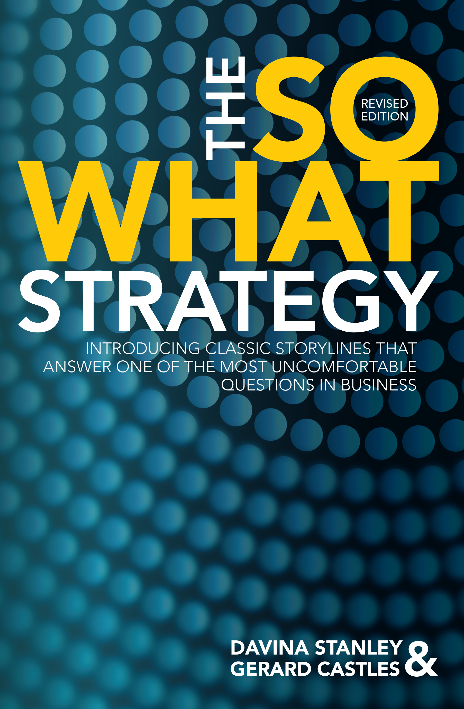 The So What Strategy Rev ed cover.jpg