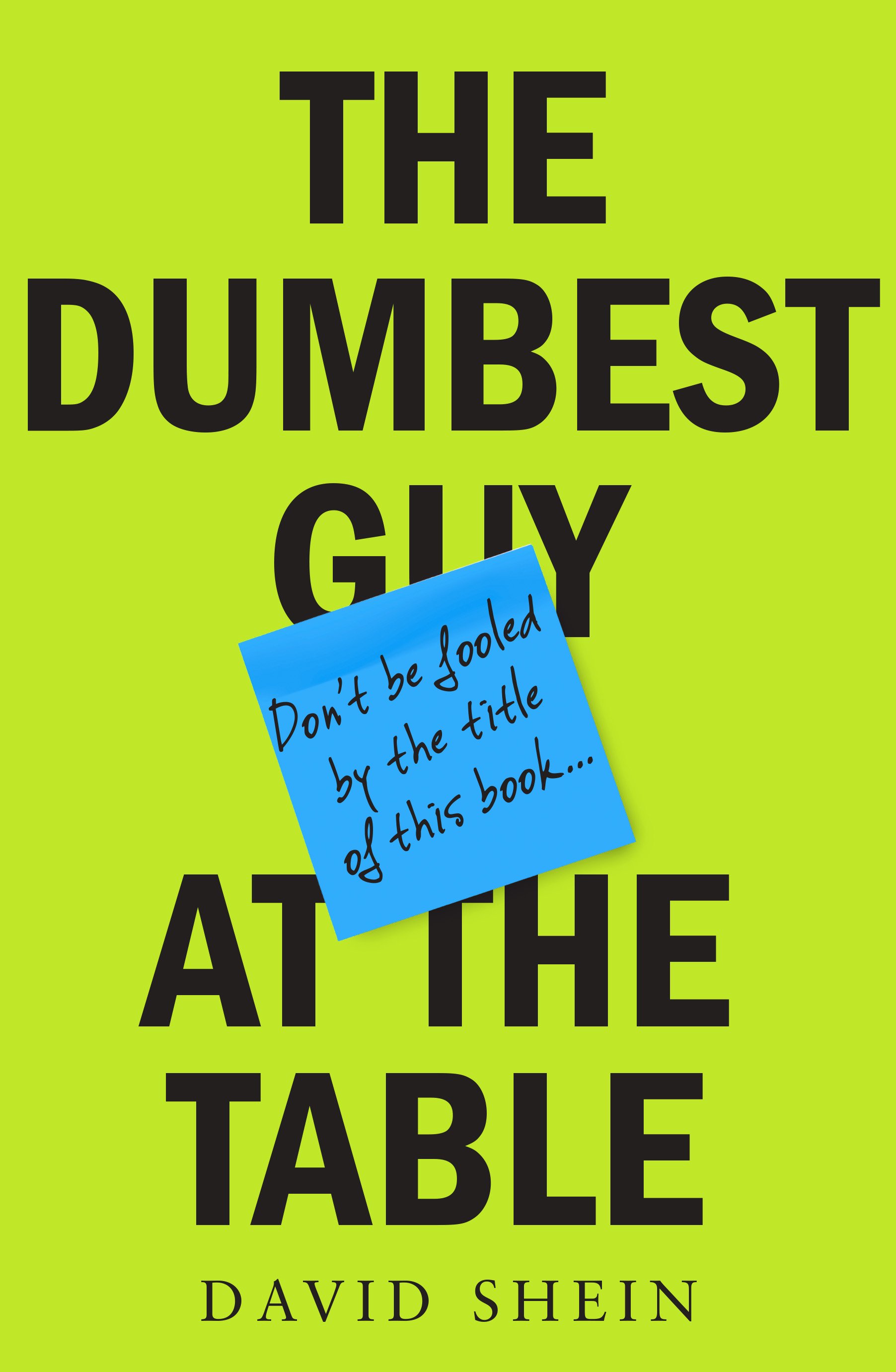 The Dumbest Guy at the Table.jpg