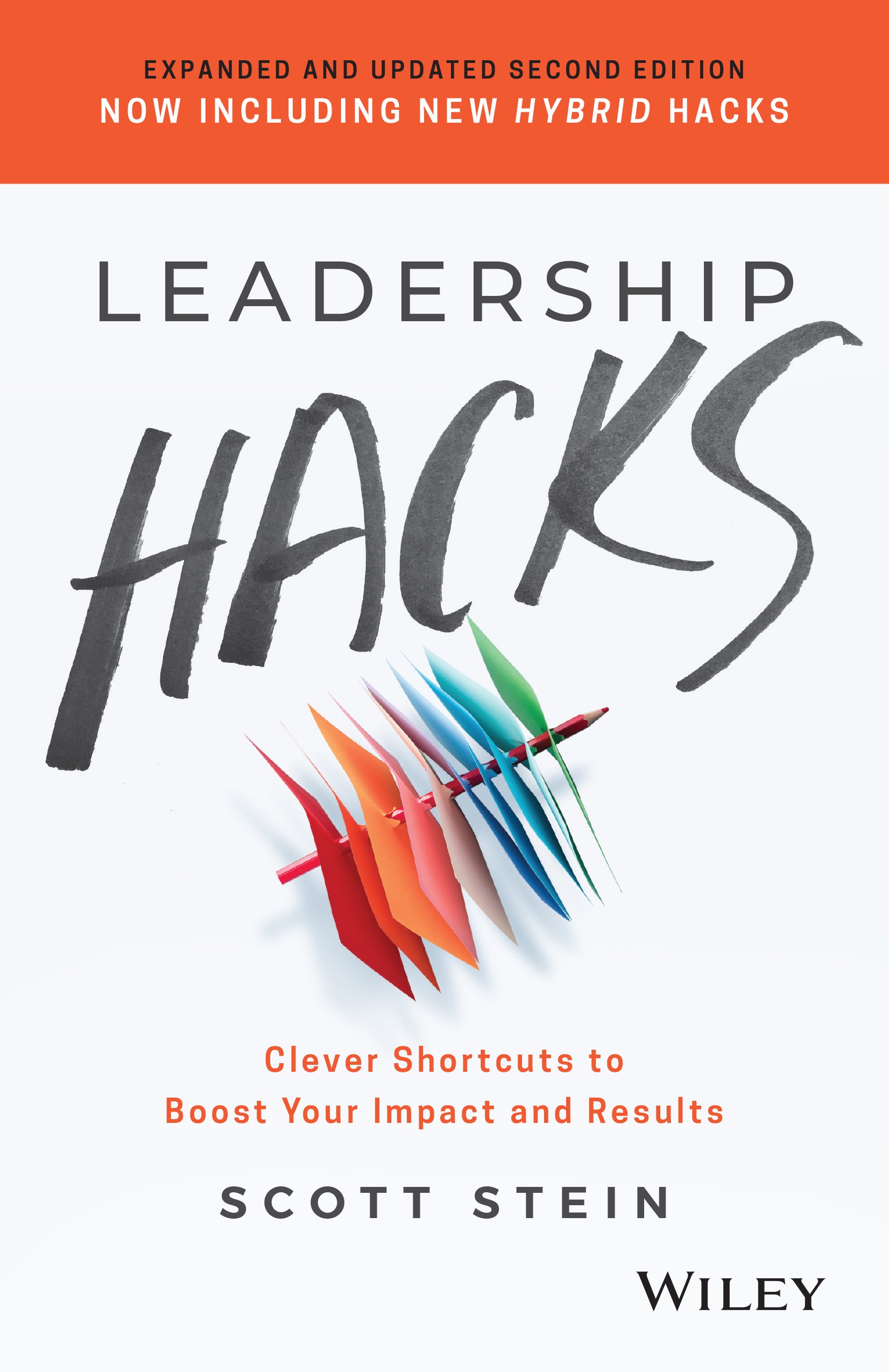 Stein Scott_front cover_Leadership Hacks 2e.jpg