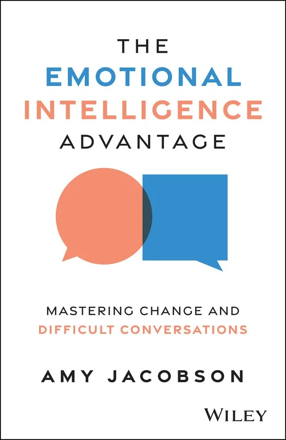 JacobsonAmy_The Emotional Intelligence Advantage_cover_JacobsonAmy_The Emotional Intelligence Advantage Jordon Lott.jpg