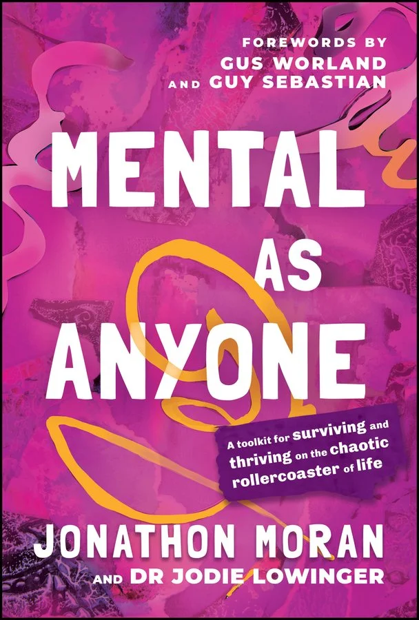 MoranJonathonLowingerDrJodie_Mental as Anyone_cover_MoranJonathonLowingerDrJodie_Mental as Anyone Jordon Lott.jpg