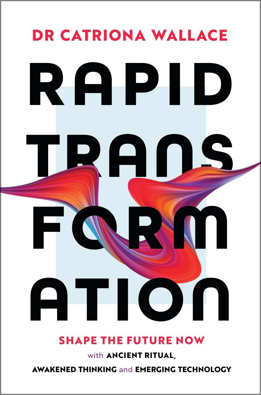 Rapid Transformation Watermarked Version Dr Catriona Wallace(1).jpg