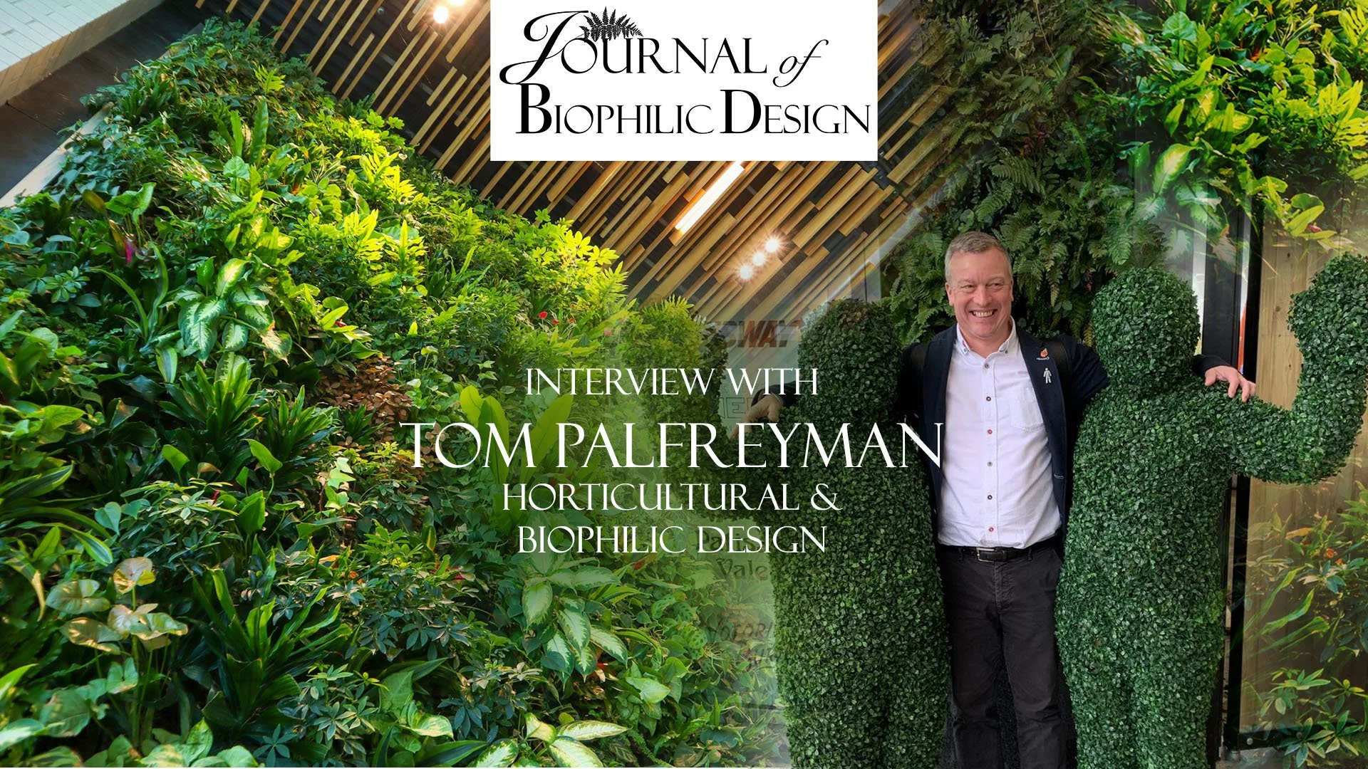 Why we need nature inside our buildings - The Future of Healthy Buildings with Biophilic Design
