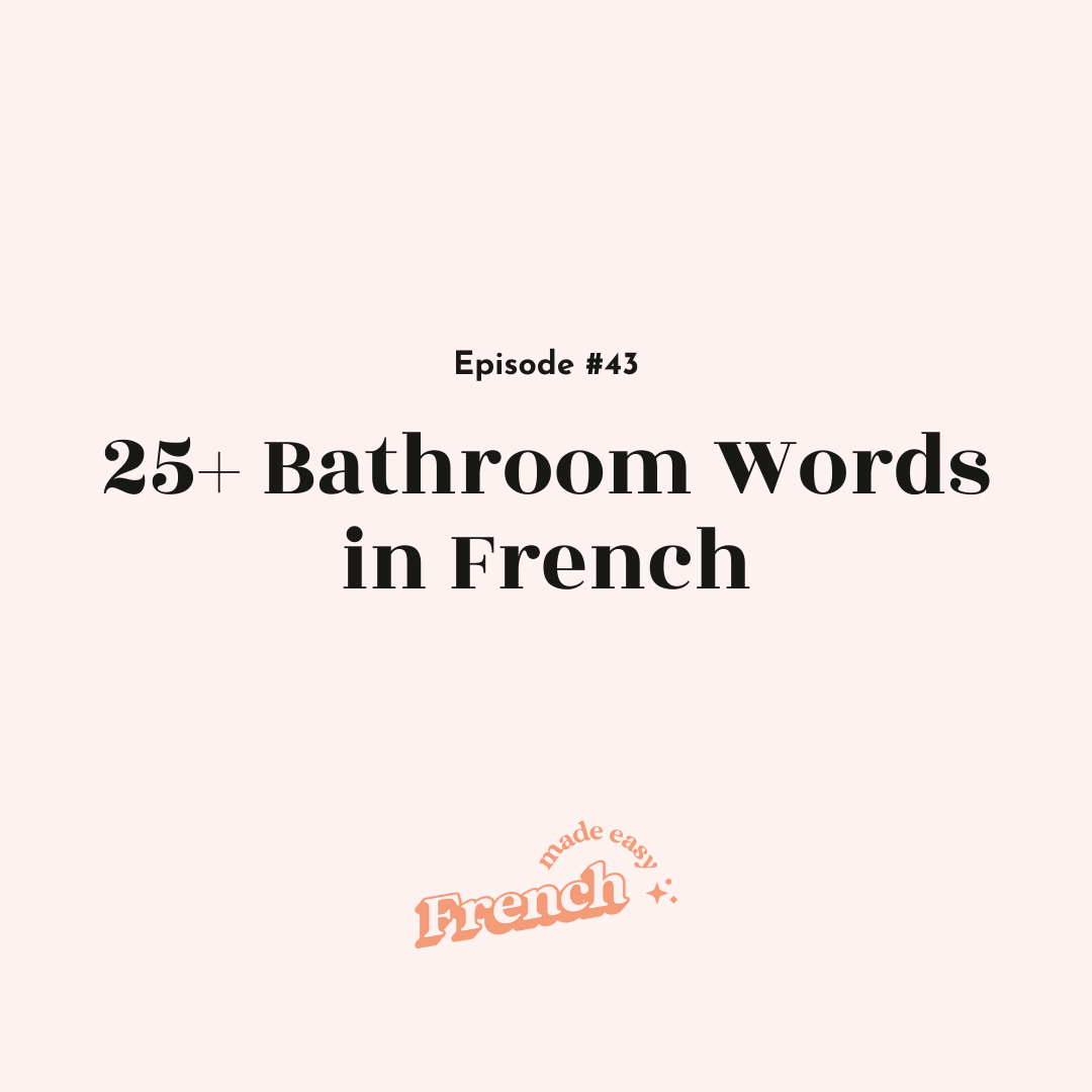 43 - 25+ Bathroom Words in French