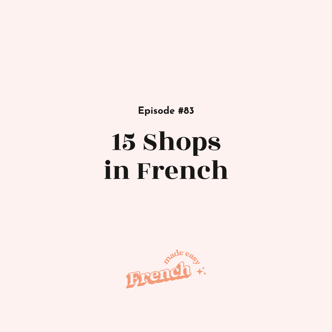 83 - 15 Shops in French
