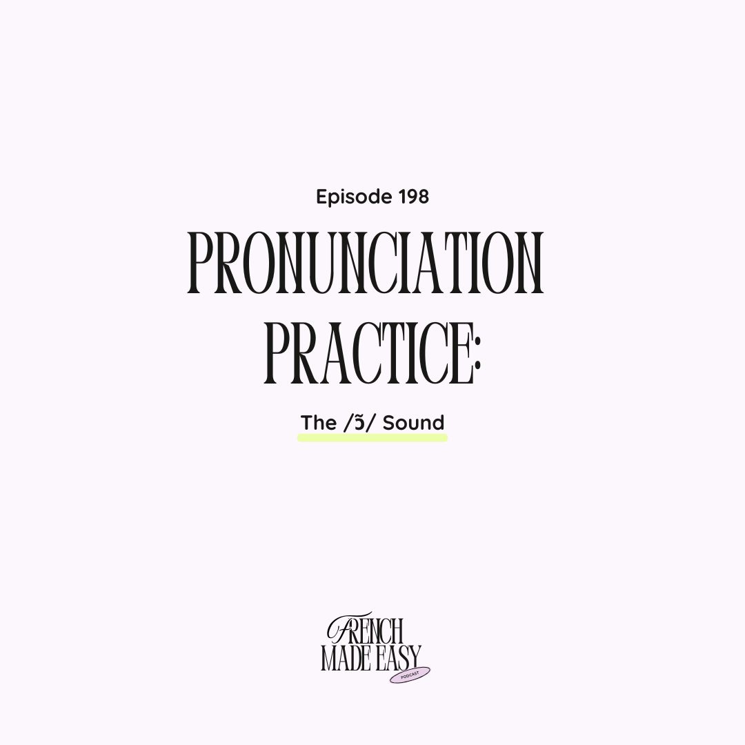 198 - The /ɔ̃/ nasal Sound (French Pronunciation Practice)