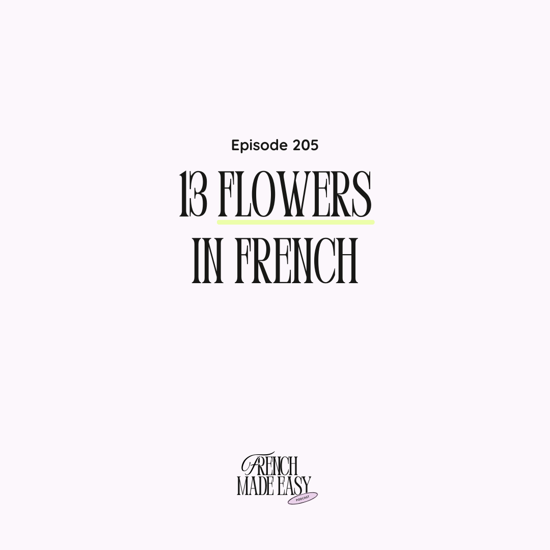 205 - 13 Flowers in French