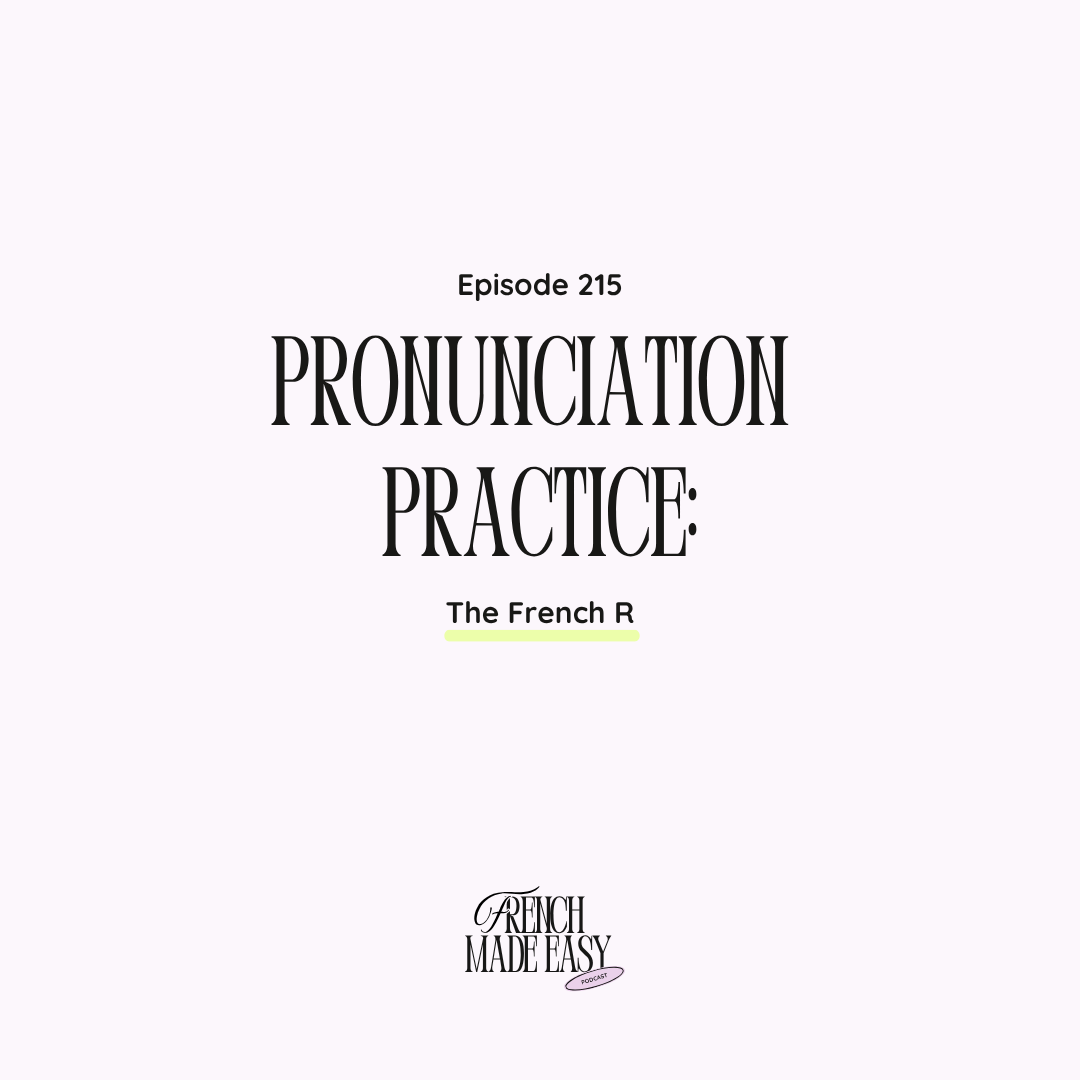 215 - The French R (French Pronunciation Practice)