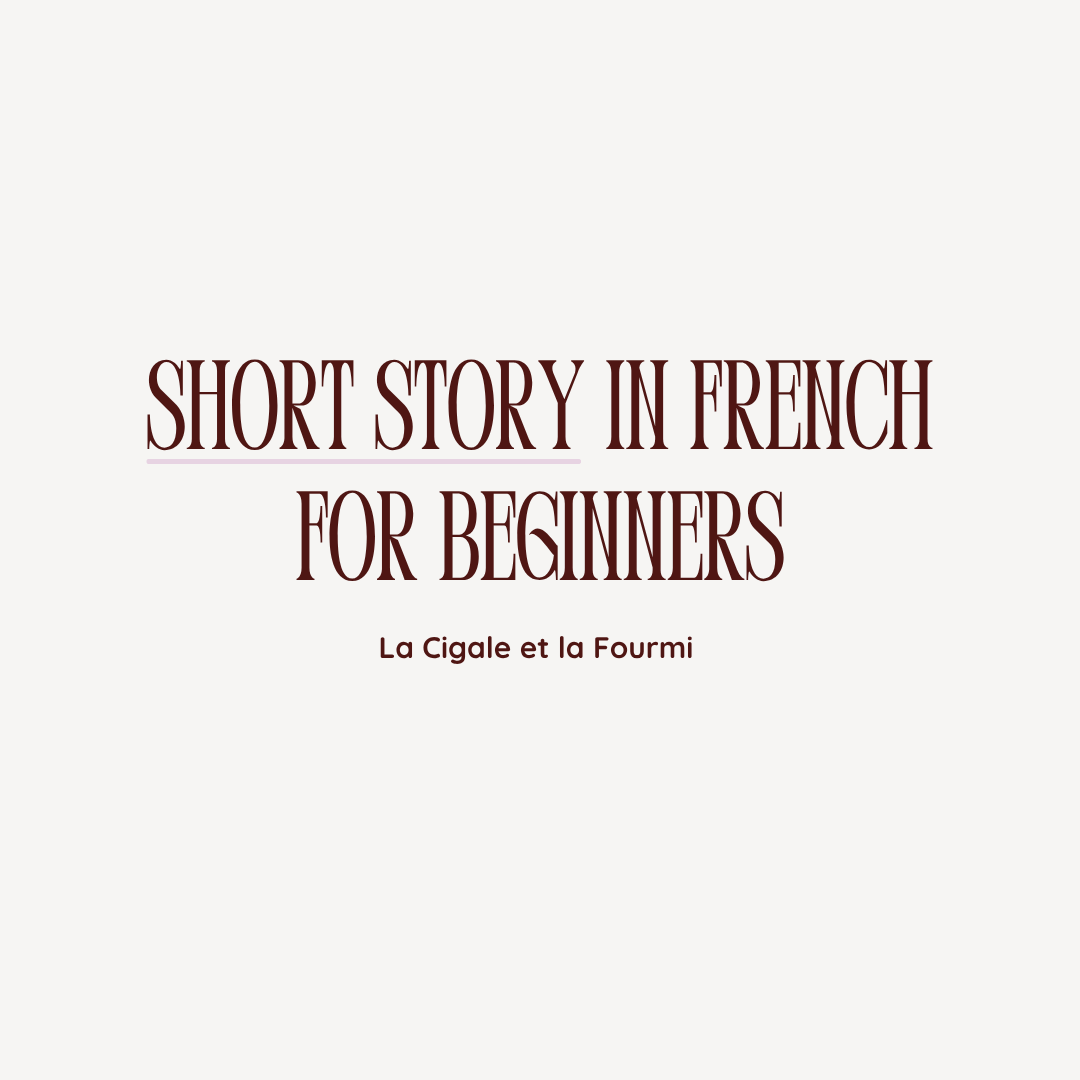 228 – La Cigale et la Fourmi | Short Story in French for Beginners
