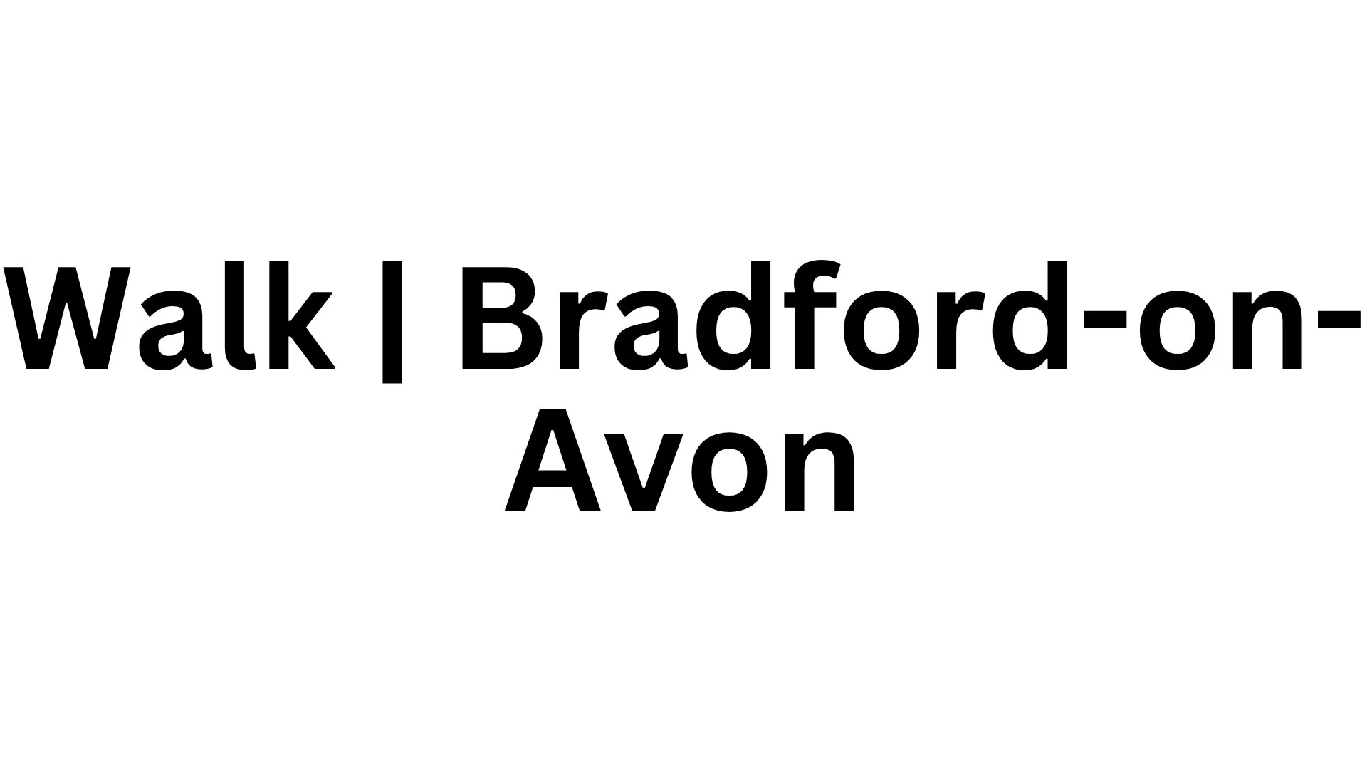 Walk | Bradford-on-Avon