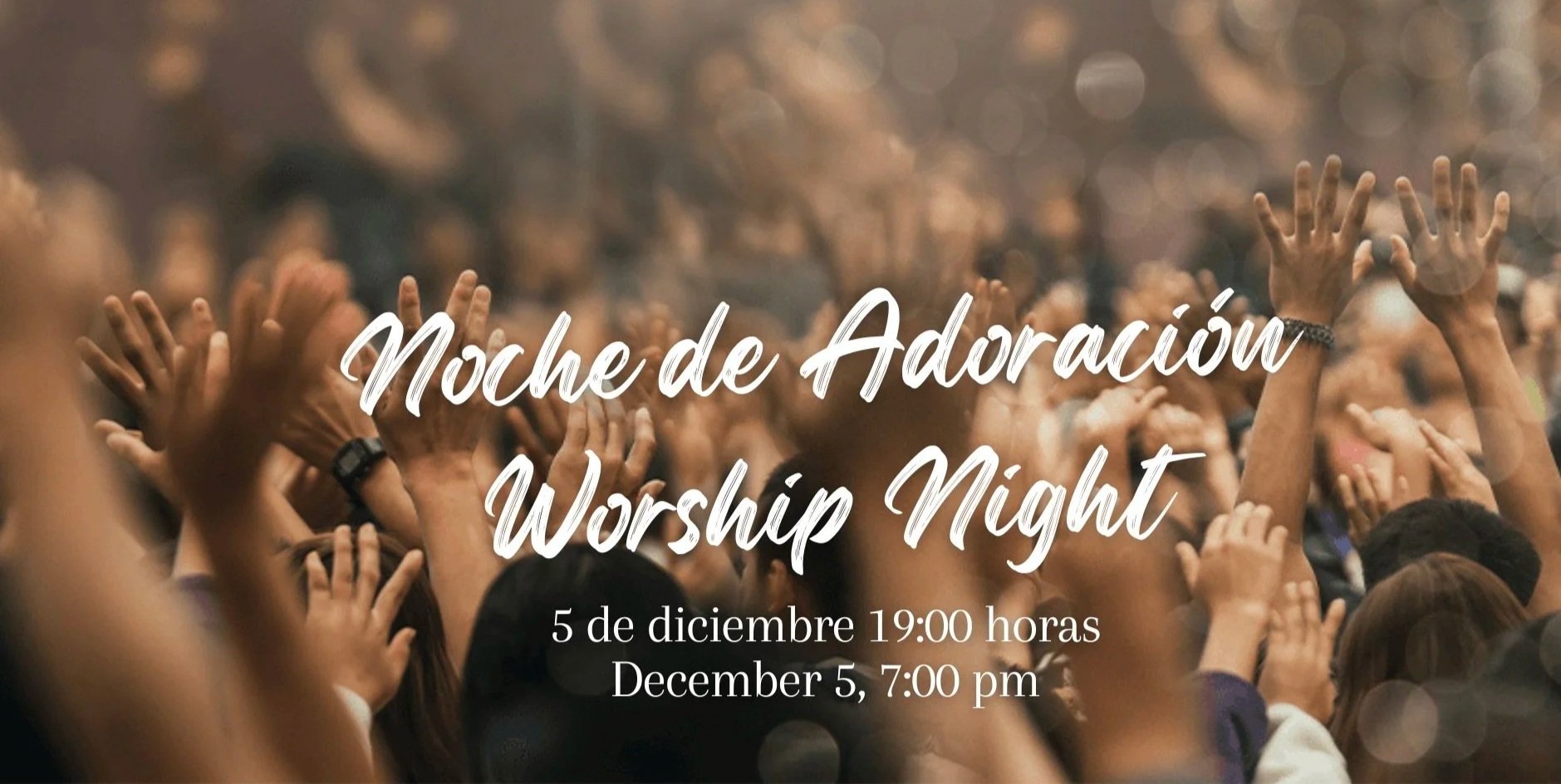 Noche de Adoración  Worship Night