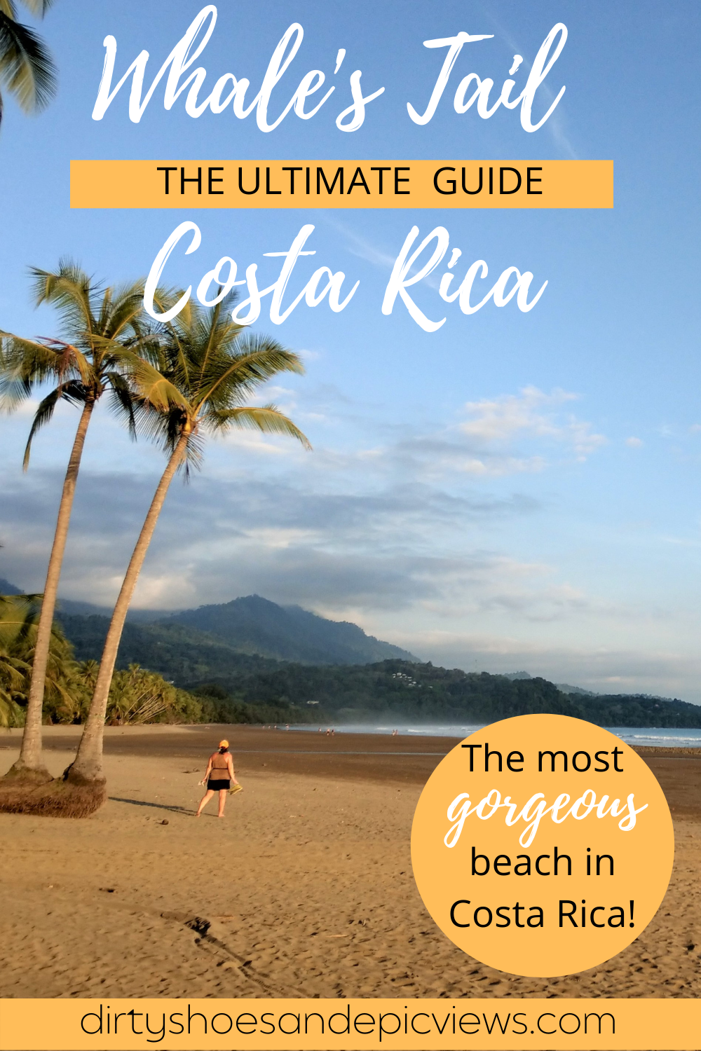 How to Visit the Whale's Tail in Costa Rica — Dirty Shoes & Epic Views