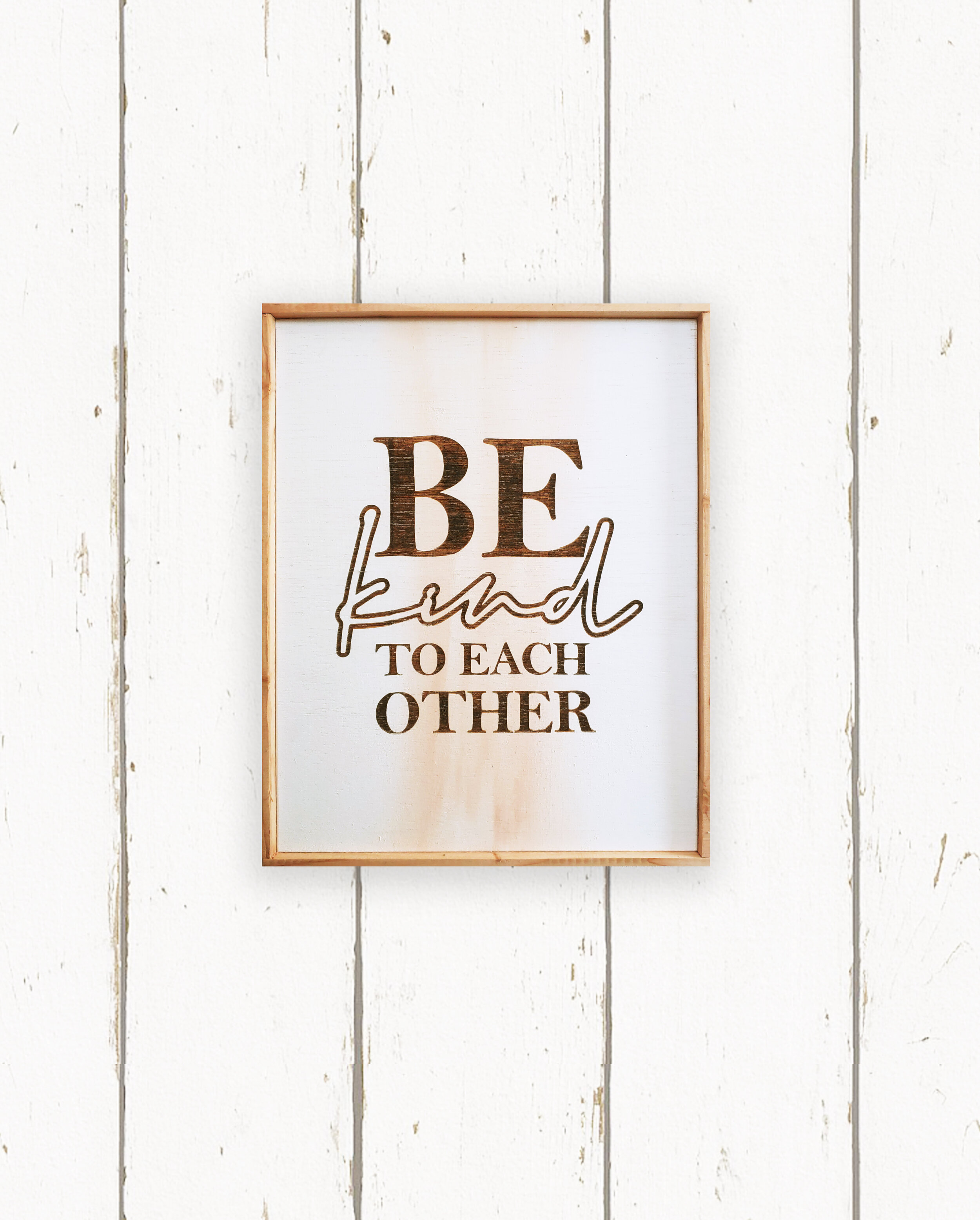 Wholesale + Be Kind To Each Other Large Hand Painted Sign (Quantity of 5)