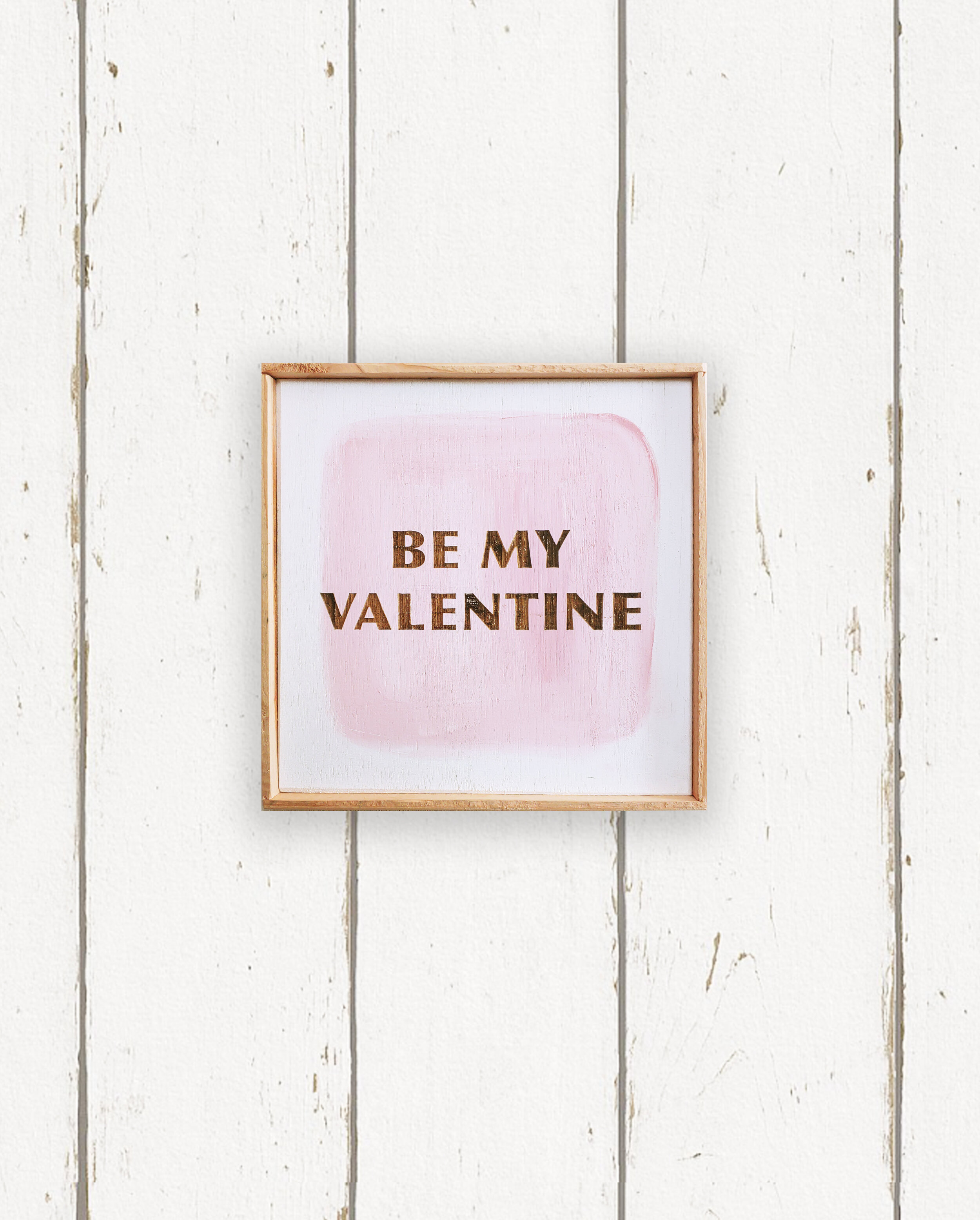 Wholesale + Be My Valentine Hand Painted Sign (Quantity of 5)