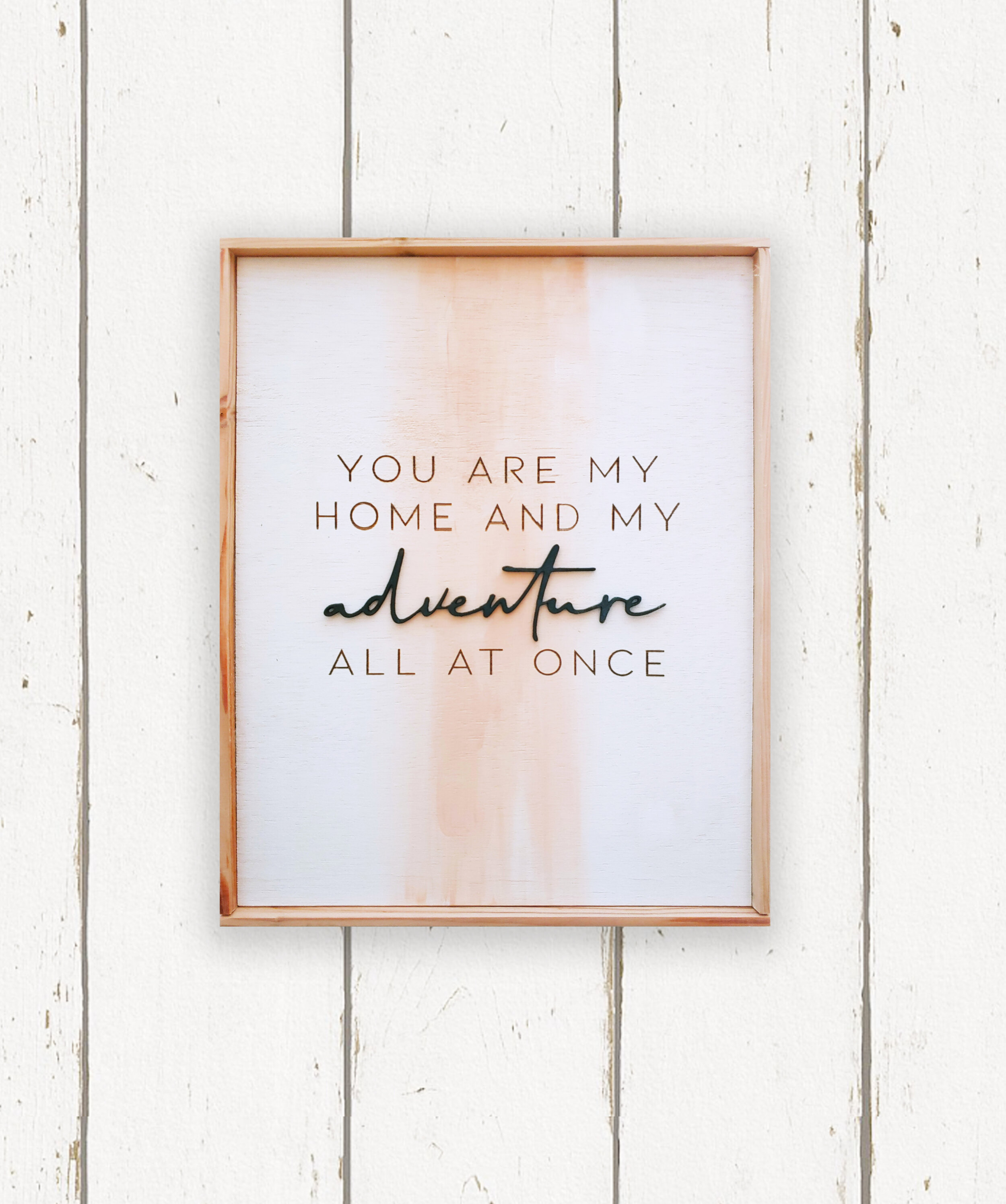 Wholesale + You Are My Home and My Adventure All at Once Sign (Quantity of 5)