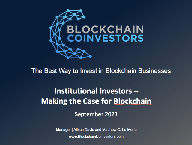 INSTITUTIONS MAKING THE CASE FOR BLOCKCHAIN