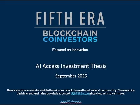 202509 - AI Access Investment Thesis - Fifth Era Webinar
