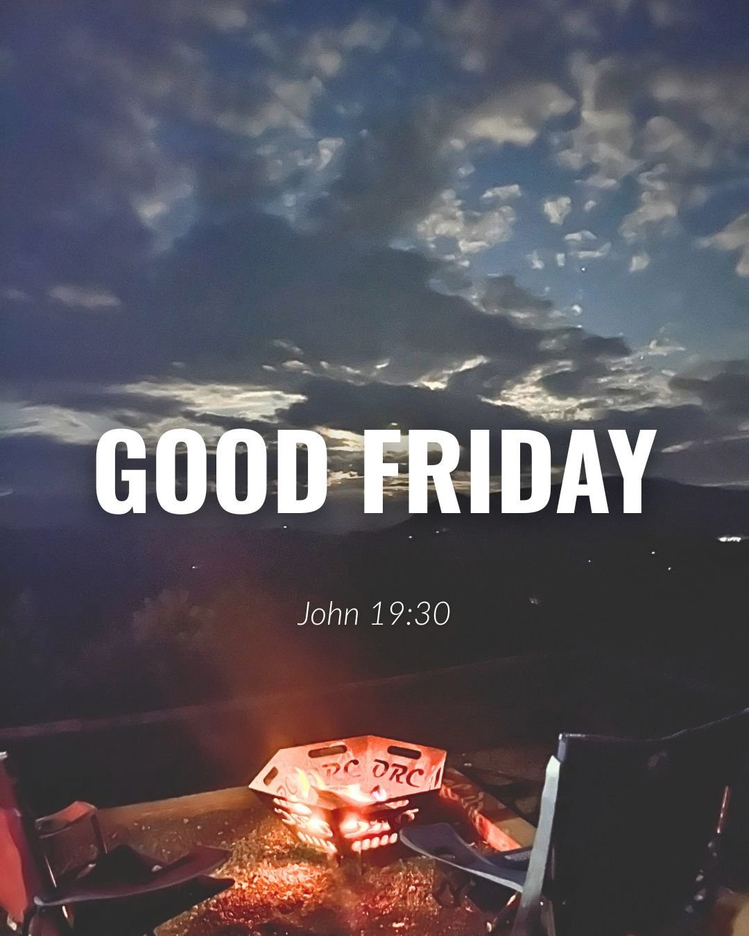 Under the night sky, around the fire&hellip;

we pause.

Good Friday is a reminder of the greatest sacrifice &mdash; and the love that changed everything.

Tonight we reflect.
Sunday is coming.

#goodfriday #itisdone #holyweek #easterweekend #Jesussa