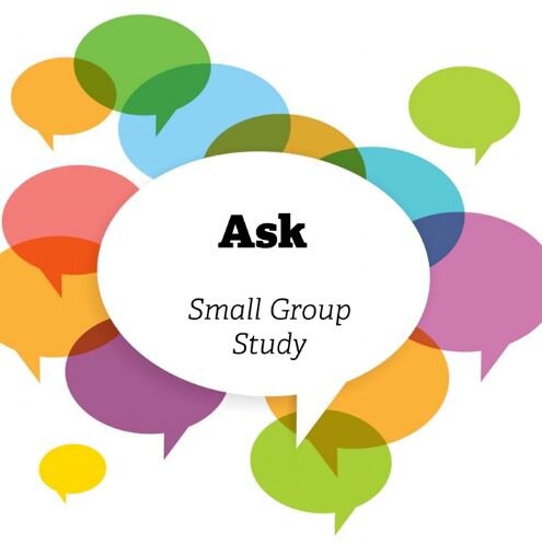 Ask (Small Group Study)  