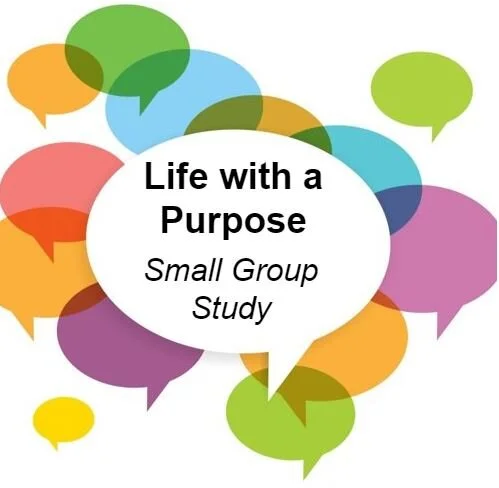 Life with a Purpose (Small Group Study) 