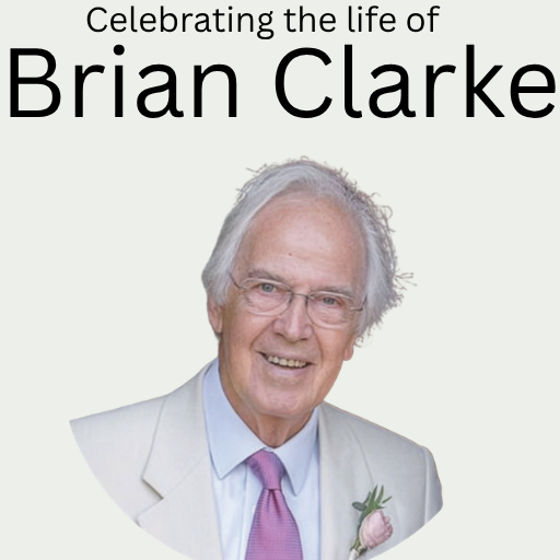 The Thanksgiving Service for Brian Clarke - Wednesday 1st April at 1:30pm