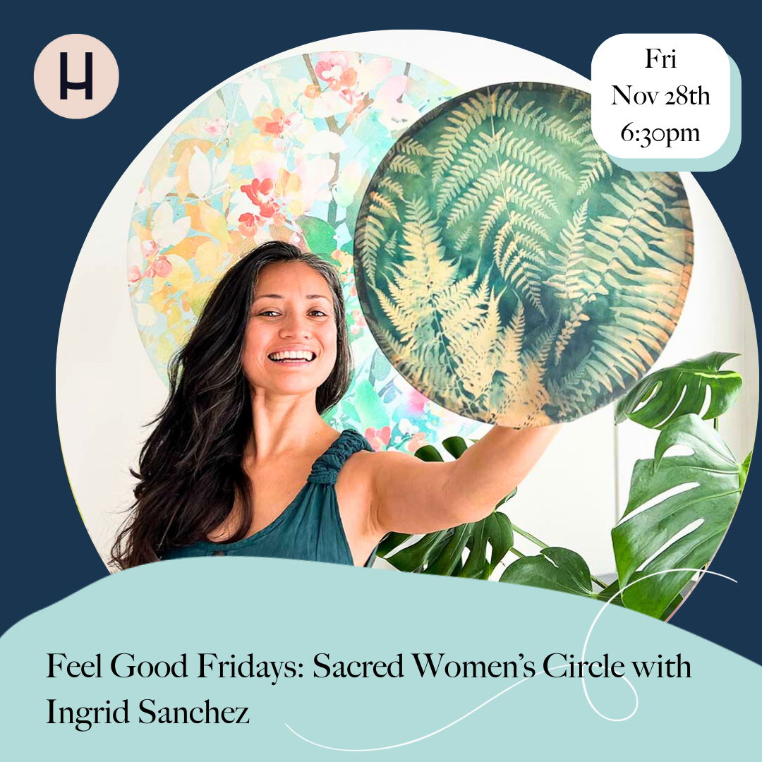 Feel Good Fridays: Sacred Women’s Circle