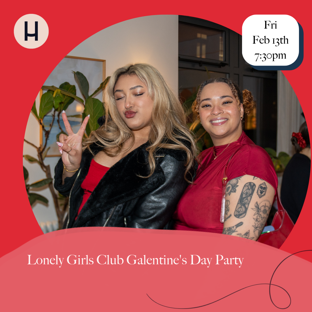 Lonely Girls Club Galentine's Day Party
