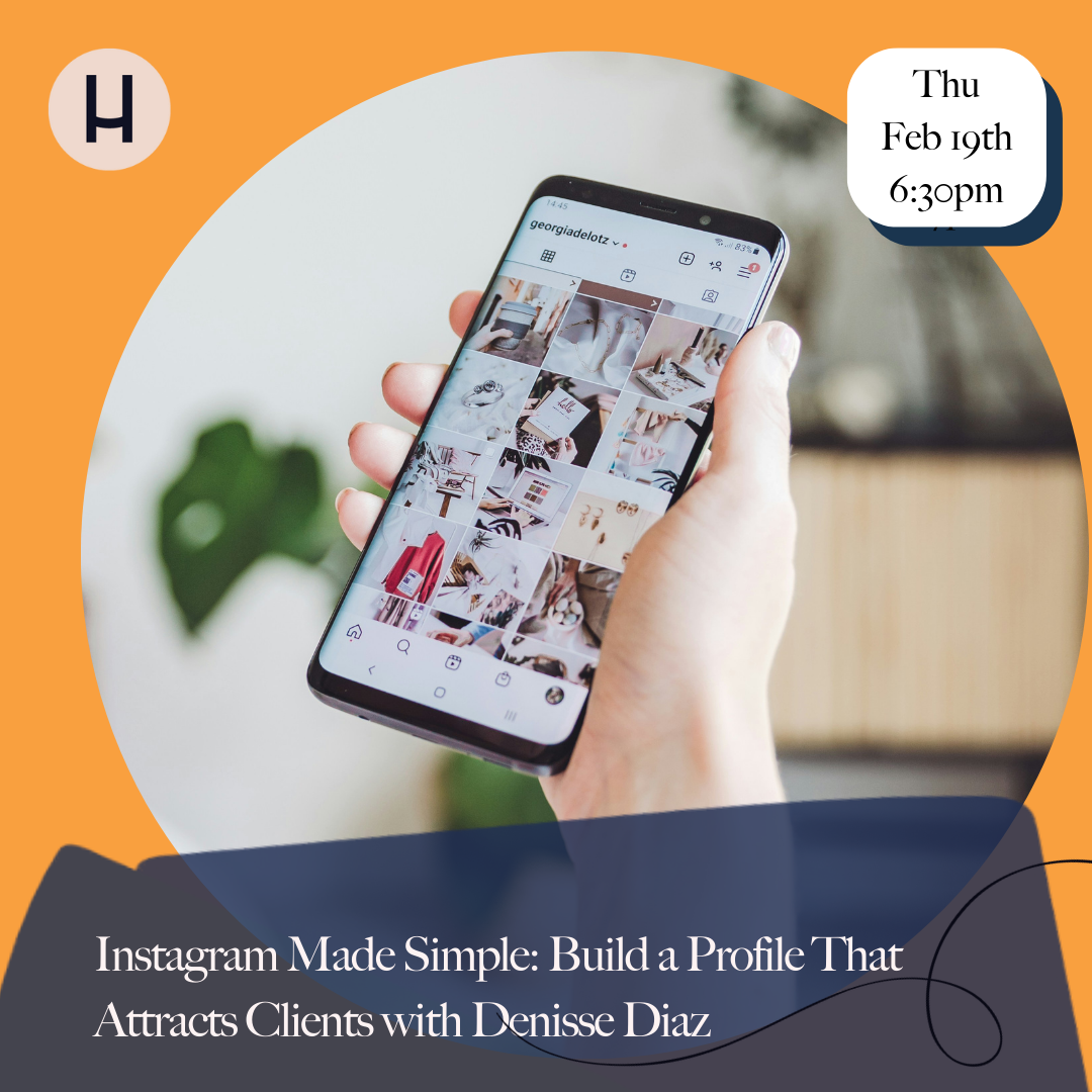 Instagram Made Simple: Build a Profile That Attracts Clients