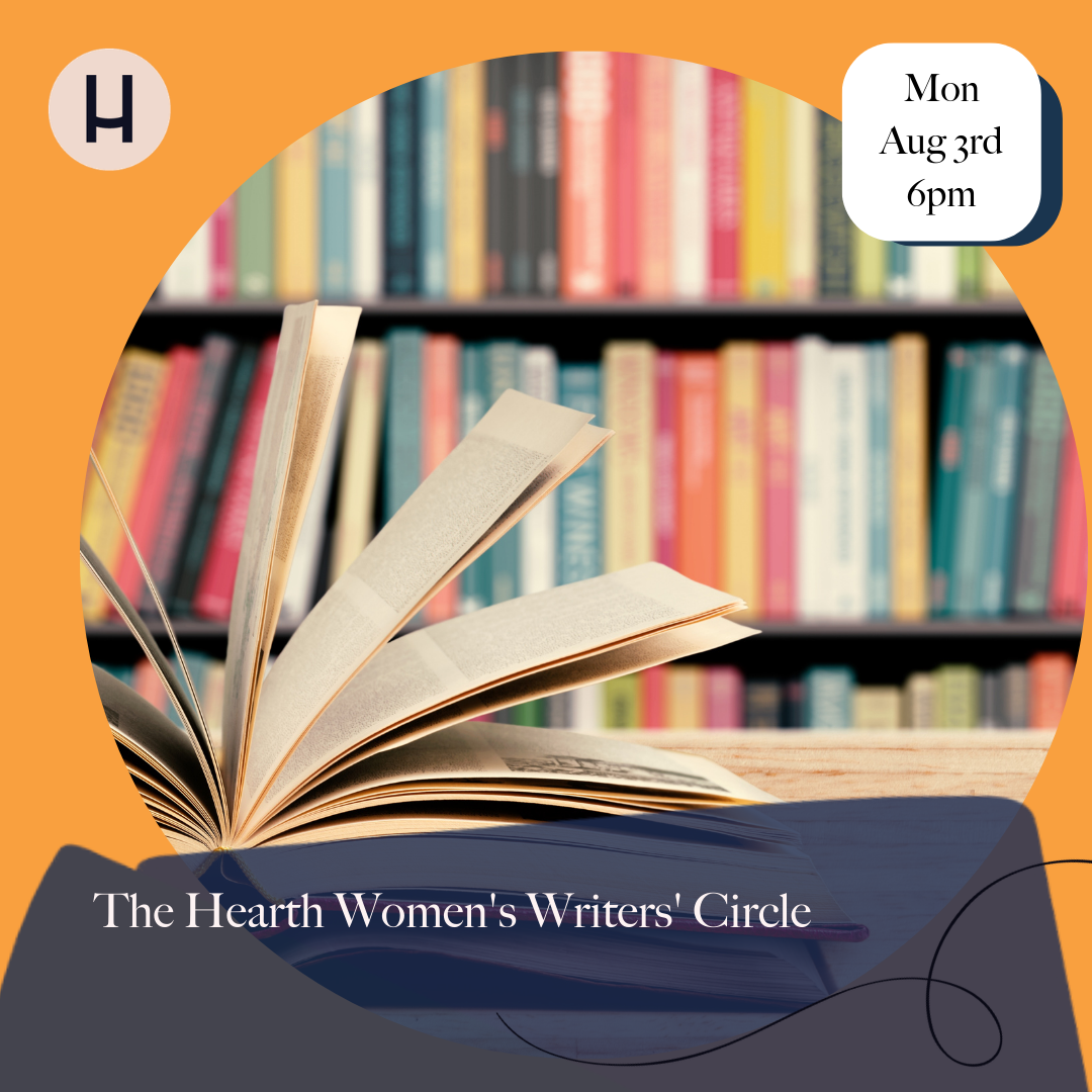 The Hearth Women’s Writers' Circle 