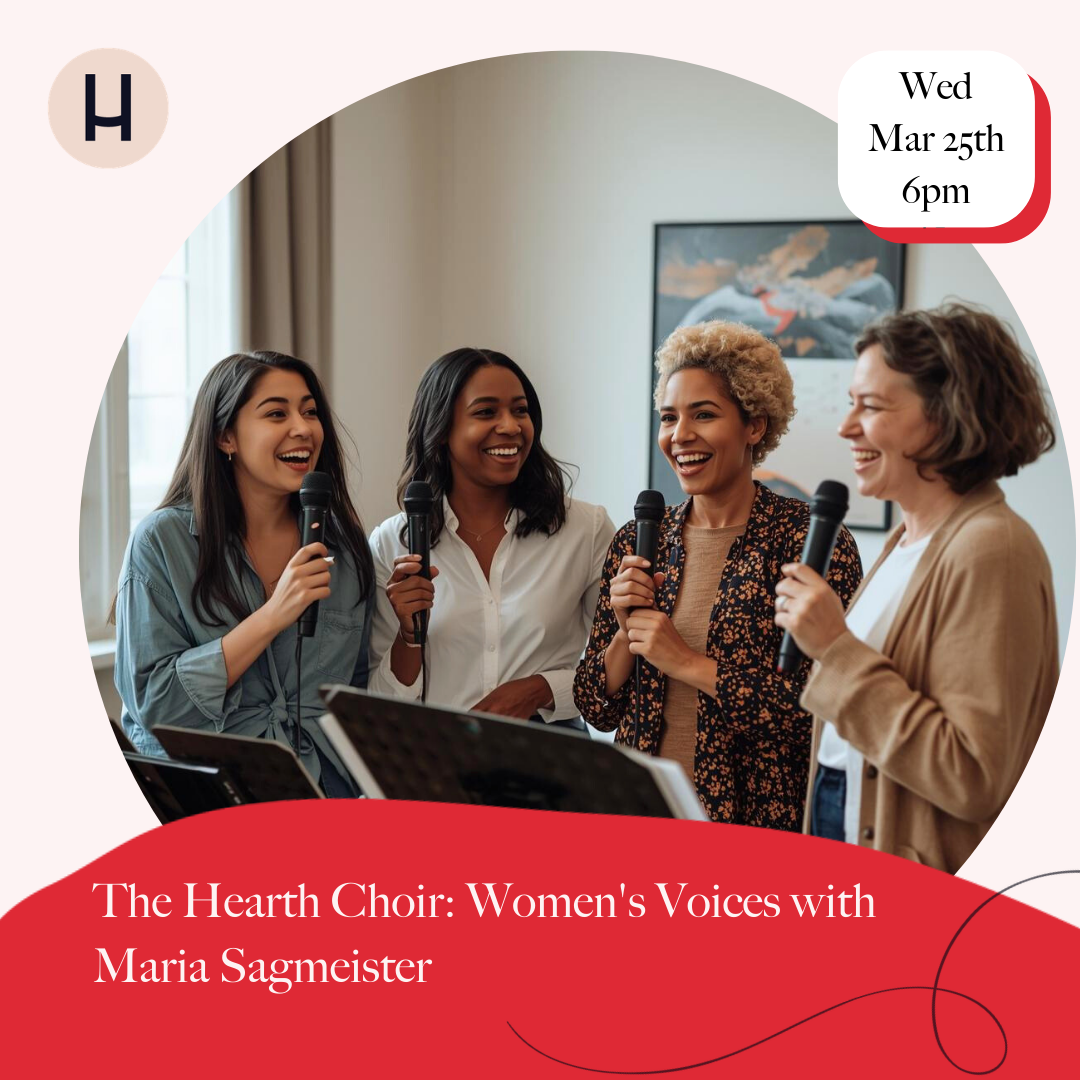The Hearth Choir: Women's Voices