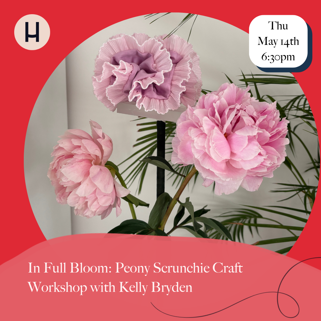 In Full Bloom: Peony Scrunchie Craft Workshop