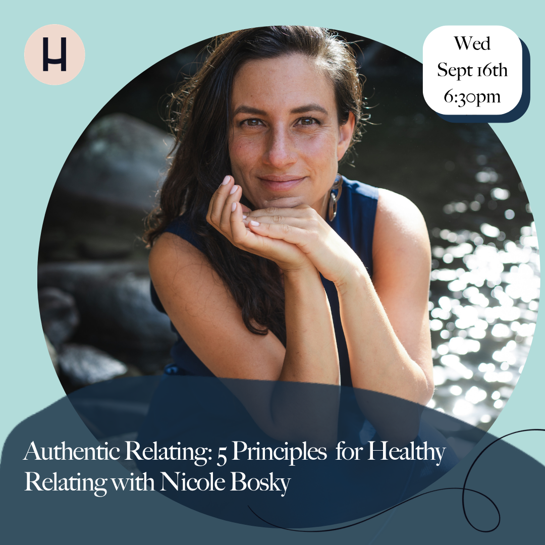 Authentic Relating: 5 Principles for Healthy Relating