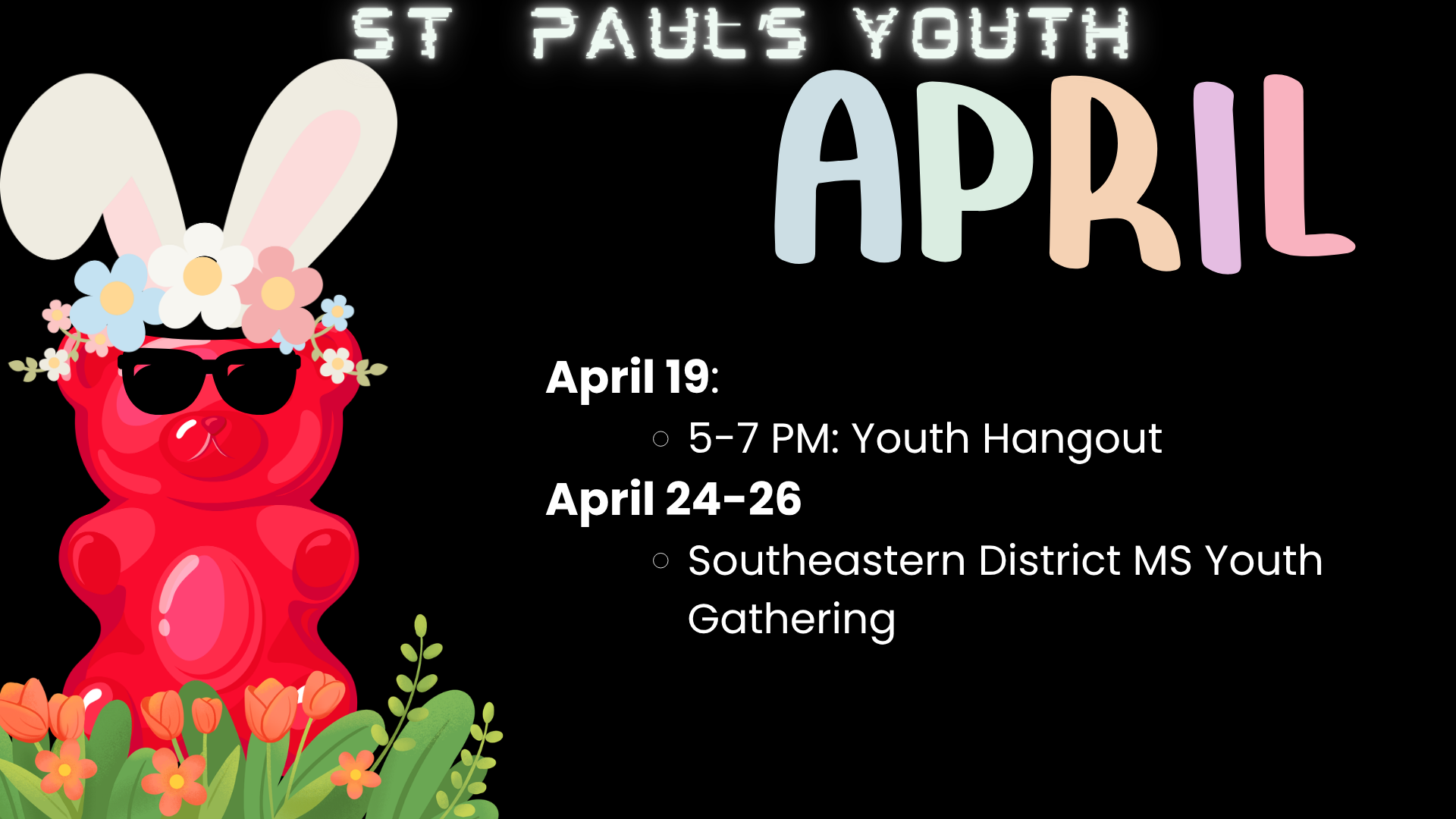 St. Paul's Youth (SPY) - April Events