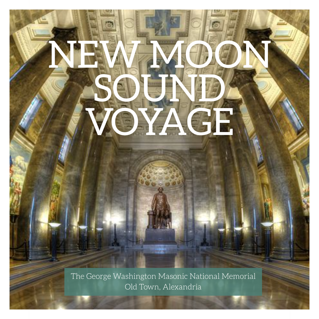 New Moon Sound Voyage at the Masonic Temple