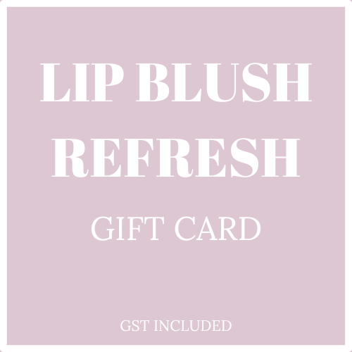 Lip Blush Refresh Gift Card