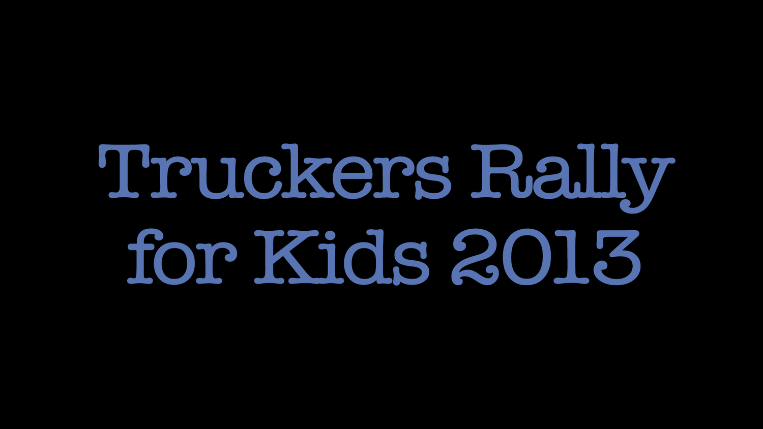 _TruckersRallyforKids2013.png