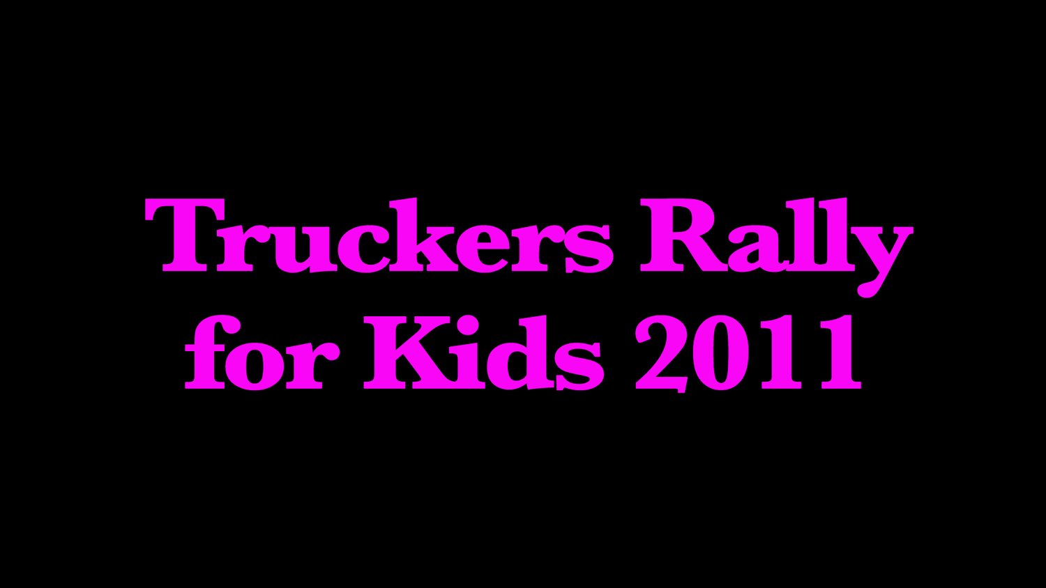 _TruckersRallyforKids2011.png